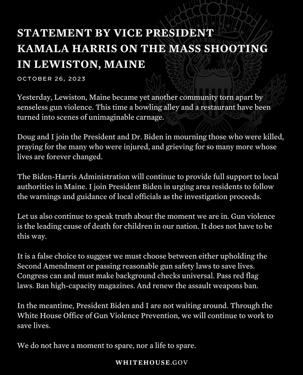 Lewiston is yet another community torn apart by senseless gun violence.

As we mourn for those killed and pray for the many injured, let us also be clear: It does not have to be this way.

Congress can and must pass reasonable gun safety laws to save lives. Read my statement: