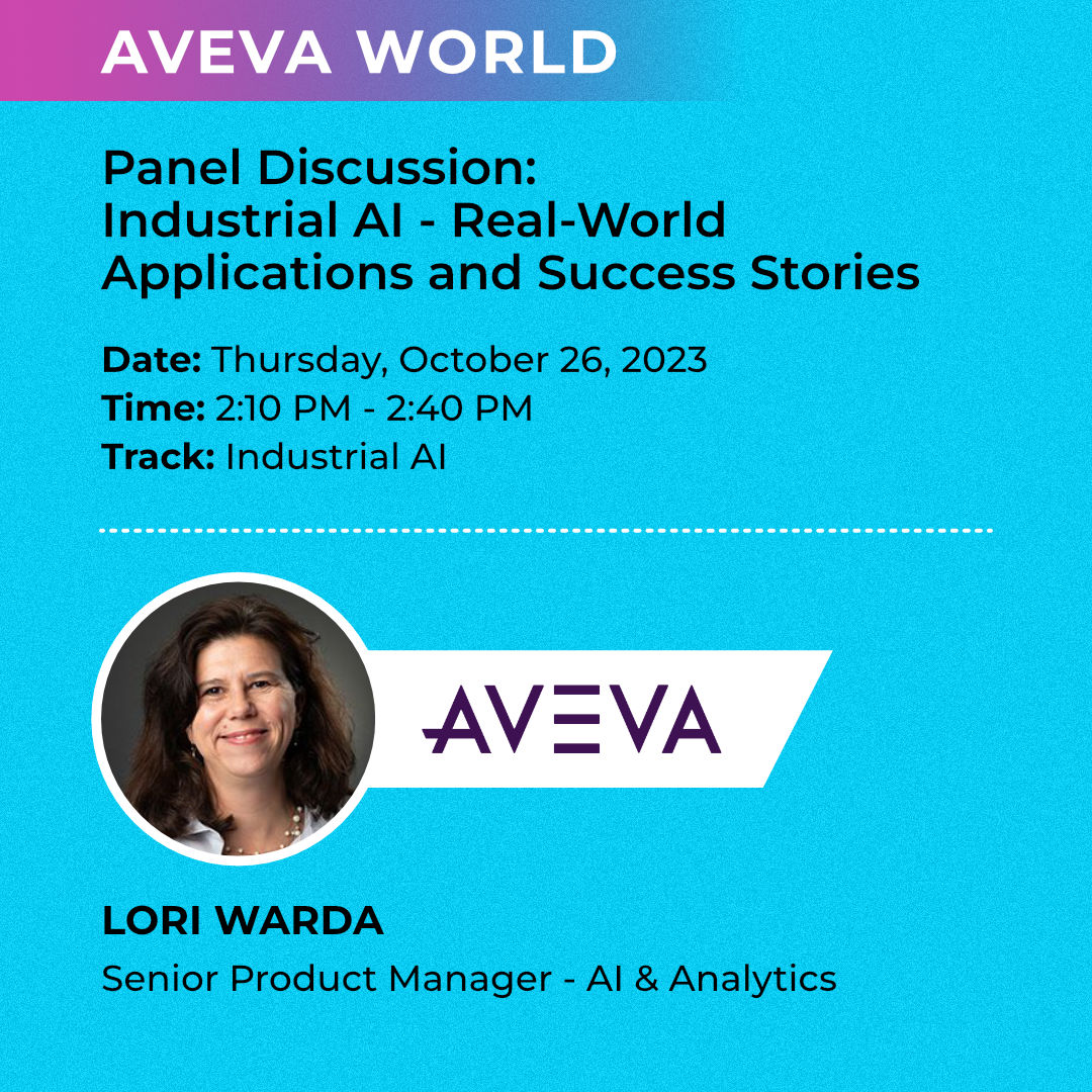 Get ready for a captivating panel discussion on Industrial AI! Join Lori Warda, Senior Product Manager - AI & Analytics @AVEVAGroup, as she shares insights on AI's latest advancements, challenges & transformative potential ow.ly/ScCy50PWJeu sponsored #aveva_iiot #AVEVAWorld