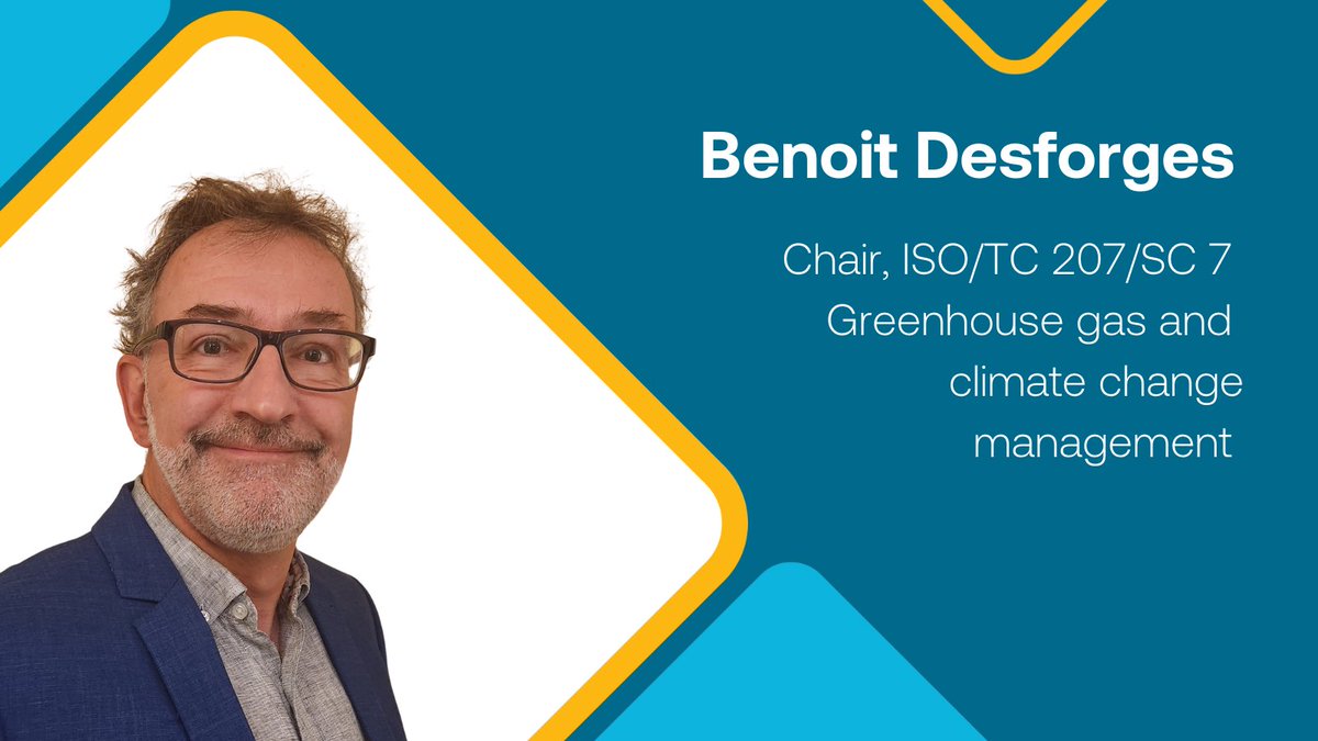 🌎 Meet Benoit Desforges, new Chair of the @isostandards subcommittee responsible for the ISO standards for #GreenhouseGas and #ClimateChange management ow.ly/xaK750Q0Oqm