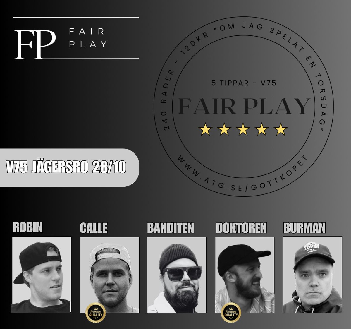FAIR PLAY ⭐️⭐️⭐️

5 TIPPAR V75 JÄGERSRO 

Intern tävling triggar järnet så vi ser fram emot att rätta dessa 240 raders system (120 kr). Är vi alla överens om favoriterna eller finns det några riktiga bomber till skrällar? 

Kolla in [5 TIPPAR V75]: tinyurl.com/FP-5-tippar