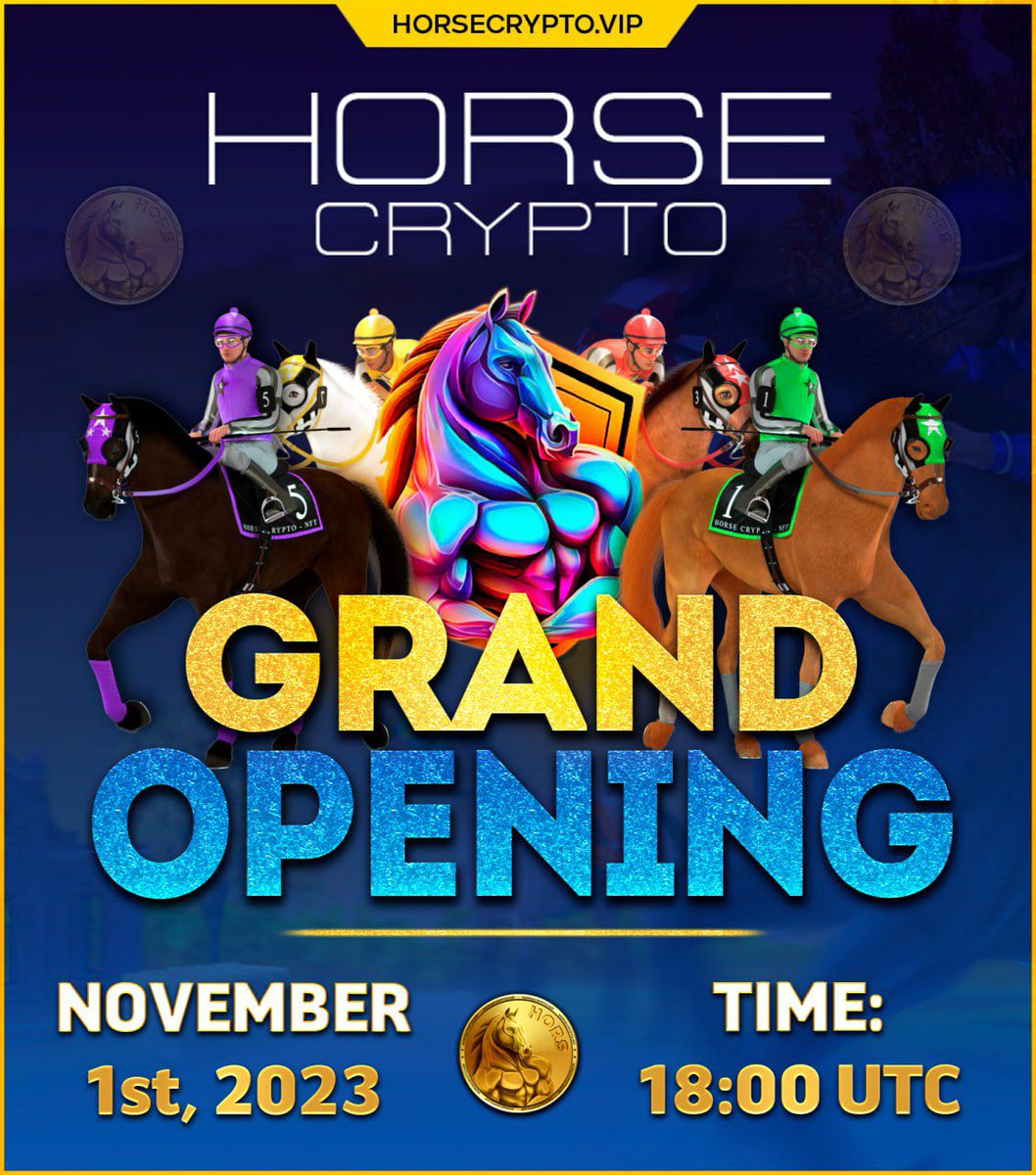 🔔🐴 Dear Community 🐴🔔

➡️ We are pleased to announce the highly anticipated release date of the HorseCrypto game:

🔛 Date: November 1, 2023.
⏰ Time: 18:00 UTC.

🎮 To participate in the game, interested individuals will need to acquire a minimum of 1 NFT and have HORS tokens