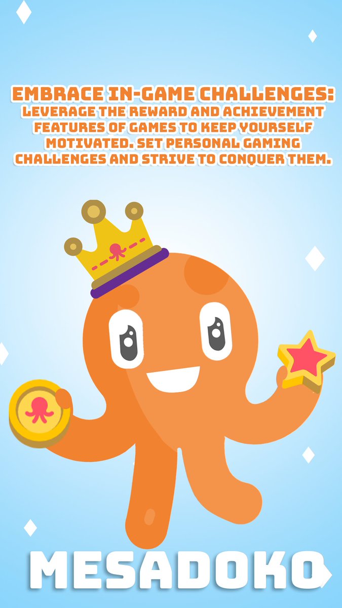 MesaDavisEnt's tweet photo. Embrace In-Game Challenges: Leverage the reward and achievement features of games to keep yourself motivated. Set personal gaming challenges and strive to conquer them ✨

#game #games #motived #challenges #mesadoko https://t.co/V4uTPXcZCL