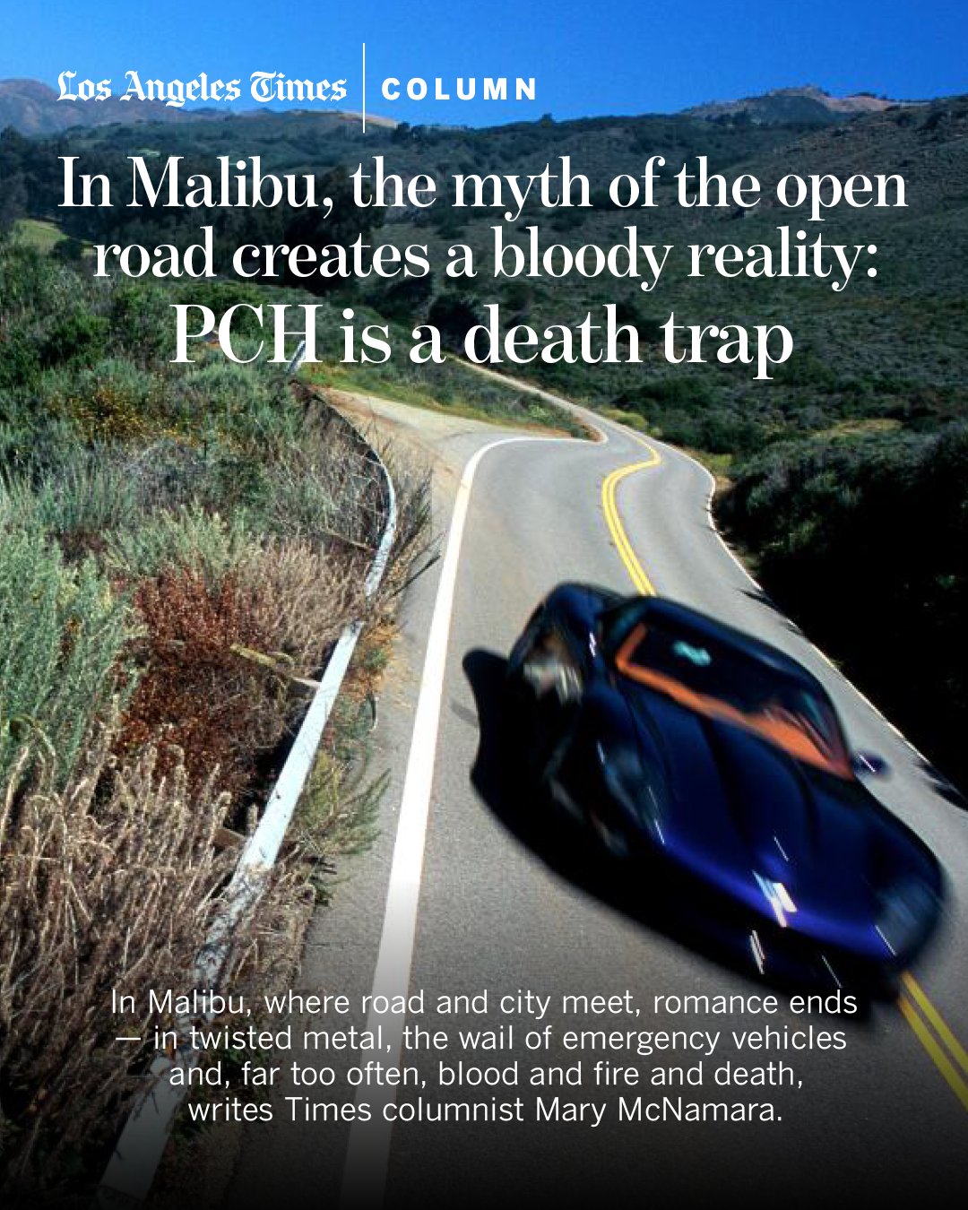 Editorial: Pacific Coast Highway in Malibu is a deathtrap. Caltrans needs  to radically rethink it - Los Angeles Times