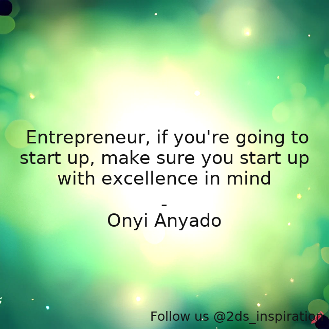 2ds_inspiration's tweet photo. Author - Onyi Anyado
#191902 #quote #business #businessleaders #businessquotes #entrepreneur #entrepreneurship #excellence #excellenceinleadership #innovation #leadership #leadershipquotes #quotes #quotestomakeyouthink #startup #startups https://t.co/DESUYclh1k