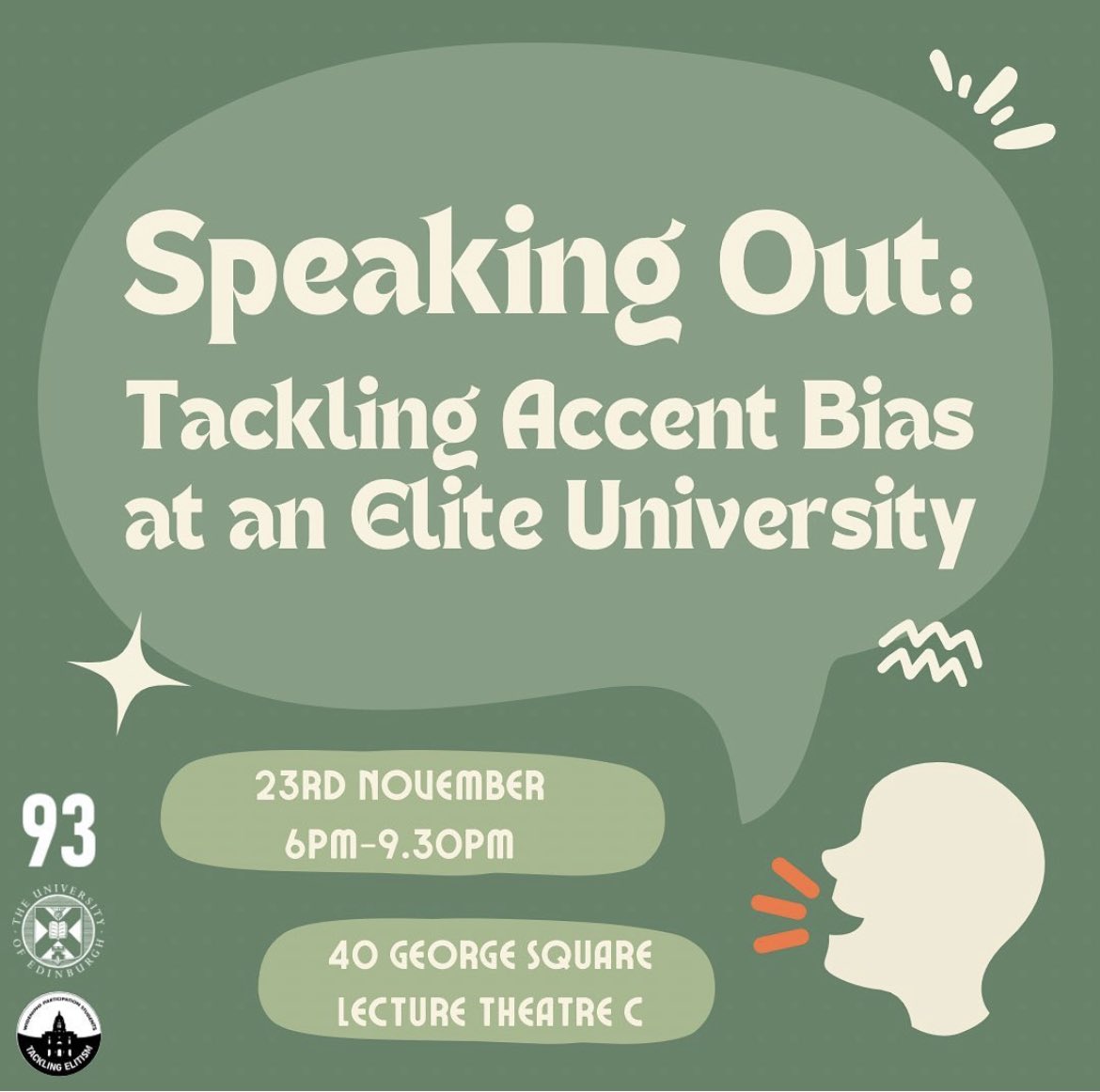 tacklingelitismuoe (@tacklingelitism) on Twitter photo We have been working with <a href="/93clubedinburgh/">The 93% Club Edinburgh</a> and The Department of Linguistics and English Language to put together an event on the 23rd of November exploring accent bias & linguistic discrimination at Edinburgh Uni🗣️
You can reserve your ticket here; eventbrite.co.uk/e/speaking-out… We have been working with <a href="/93clubedinburgh/">The 93% Club Edinburgh</a> and The Department of Linguistics and English Language to put together an event on the 23rd of November exploring accent bias & linguistic discrimination at Edinburgh Uni🗣️
You can reserve your ticket here; eventbrite.co.uk/e/speaking-out…