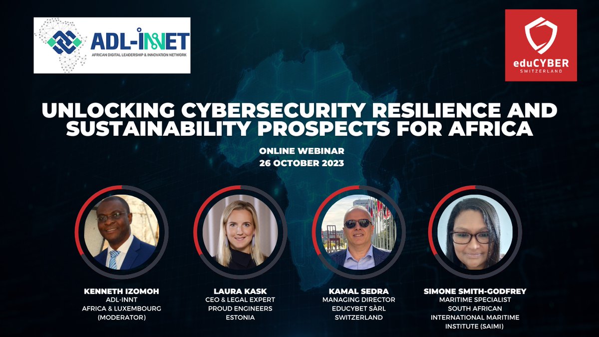 A big thank you to ADL-INNET and our insightful speakers: Kenneth IZOMOH, Laura Kask, Kamal SEDRA, and Simone Smith-Godfrey for an enlightening webinar on Africa's #CyberSecurity prospects. 
Missed it? Catch up with the recording at youtu.be/n9alxSEAF2Y
#eduCYBER