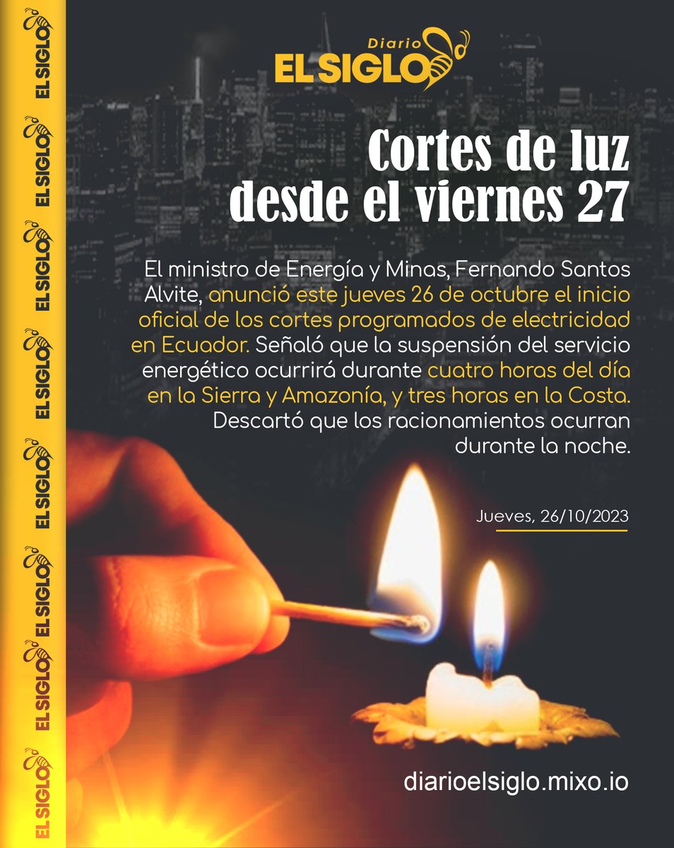ElSigloec's tweet photo. #URGENTE: Gobierno Nacional de Ecuador acaba de confirmar suspensiones del servicio de energía eléctrica. Los cortes de luz serán cuatro horas en la Sierra y tres en la Costa. https://t.co/aMlI0PPP0S
