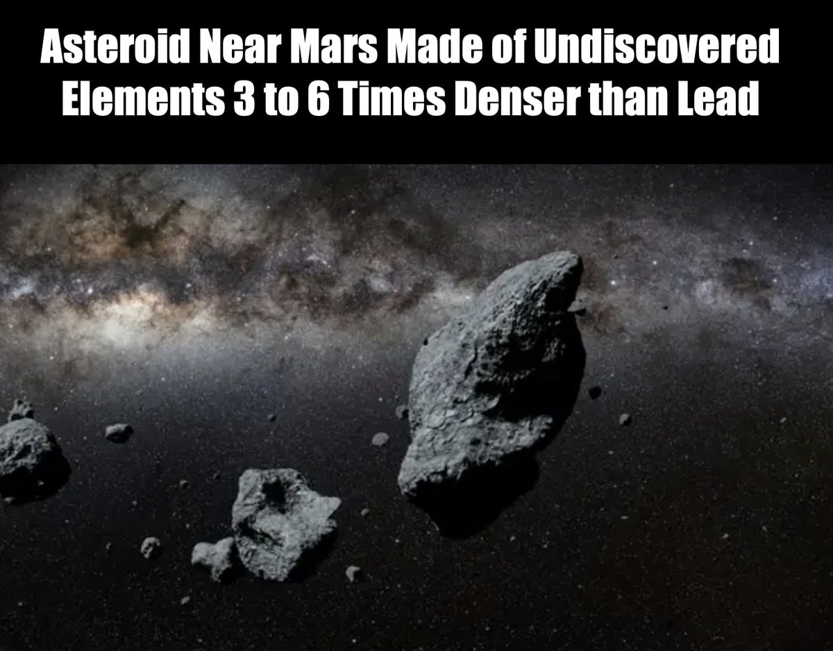 nextbigfuture's tweet photo. Near Mars Asteroid Made of New Superheavy Elements That are 3 to 6 Times Denser Than Lead https://t.co/kQTip9L1Ft https://t.co/n9OynErENC