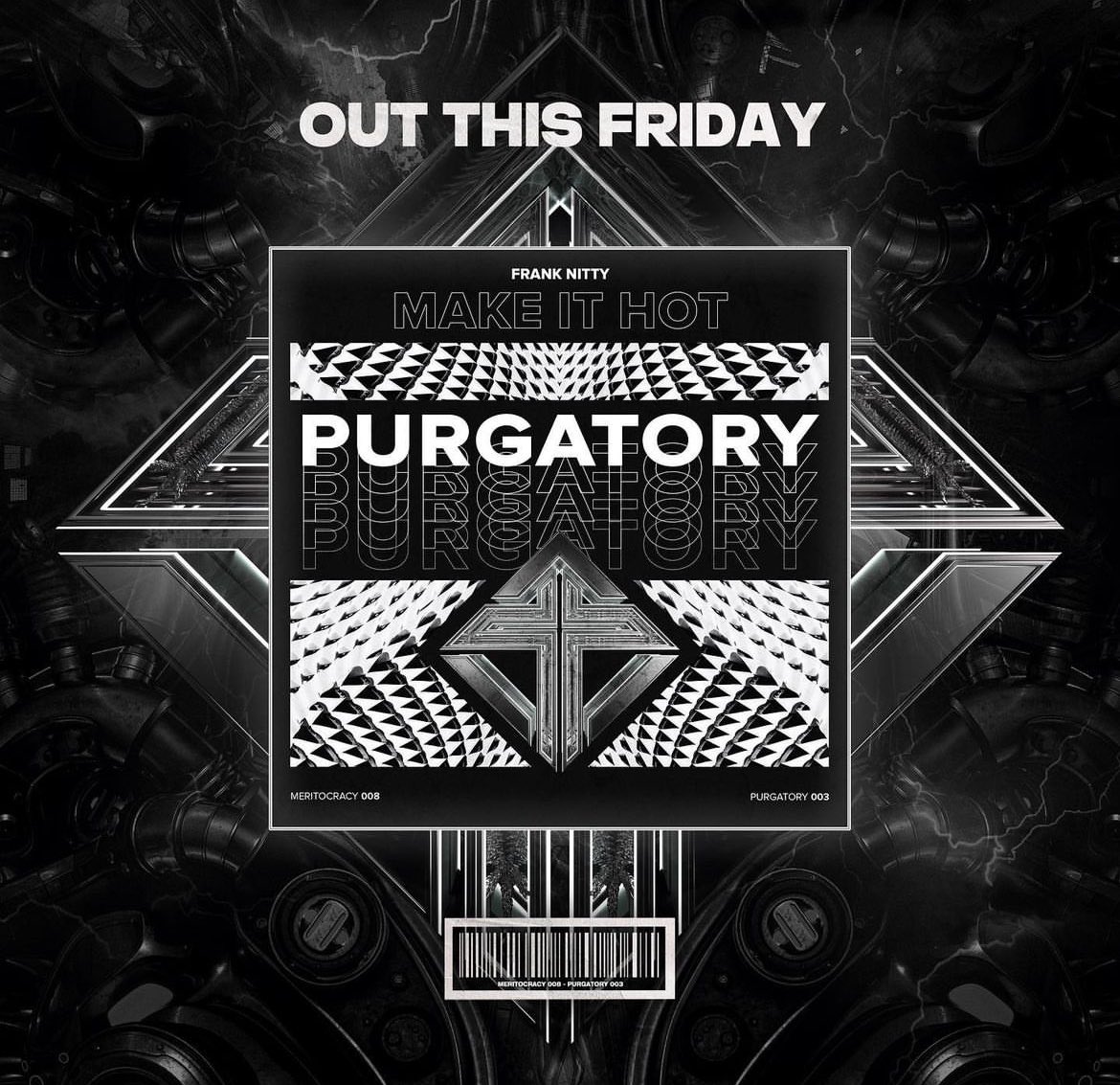 Pre save <a href="/FrankNittyOFC/">FrankNitty</a> new Banger on Meritocracy Records 🔥

lnk.to/makeithotpurga…