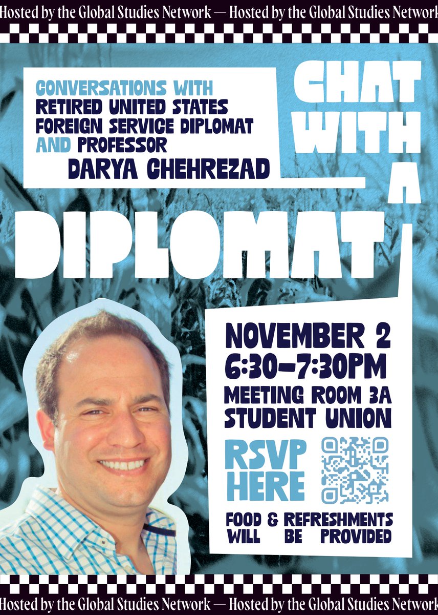 🌍✨ Join us for an exclusive night of diplomacy and dialogue at "Chat With A Diplomat"! 🇺🇸🤝

🔹 Engage in conversations with retired U.S. foreign service diplomat and professor Darya Chehrezad. 🔹

🗓️ Date &amp; Time: Nov 2, 6:30-7:30 PM 📍 Where: Meeting Room 3A, Student Union