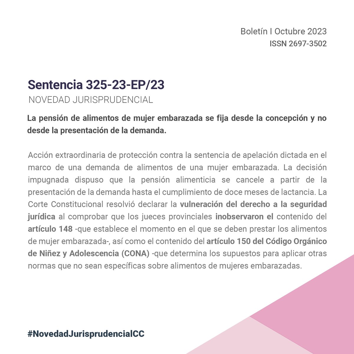 CorteConstEcu's tweet photo. #NovedadJurisprudencialCC | La pensión de alimentos de mujer embarazada se fija desde la concepción y no desde la presentación de la demanda.

Lee más en la Sentencia 325-23-EP/23➡️ https://t.co/tcVs90TATi https://t.co/N9bVCyRm0P