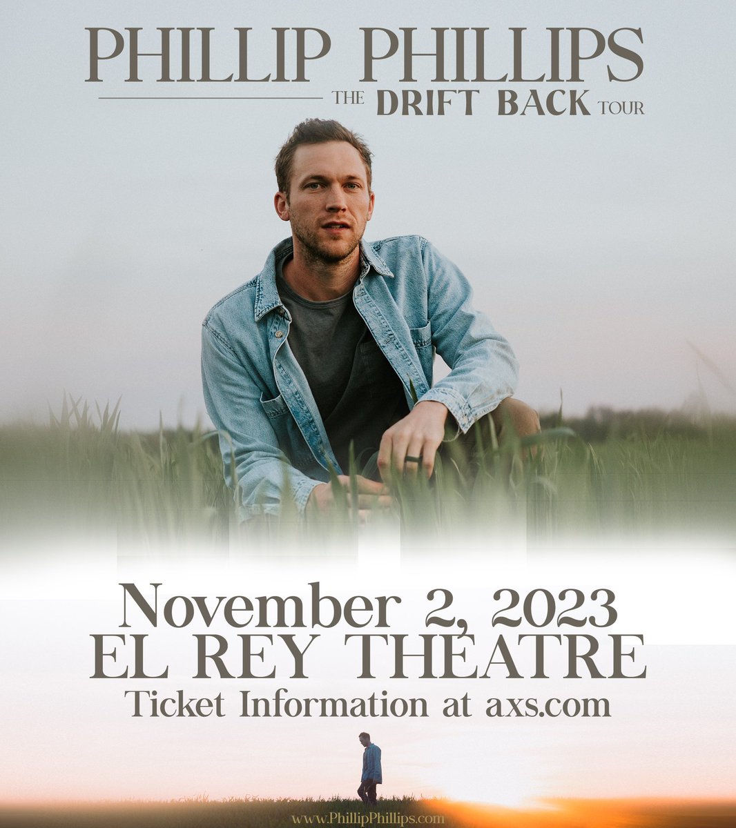 folk rocker, Phillip Phillips, swings by @elreytheatre next week! get your 2-for-1 tickets before they’re gone, gone, gone axs.com/events/489945/…