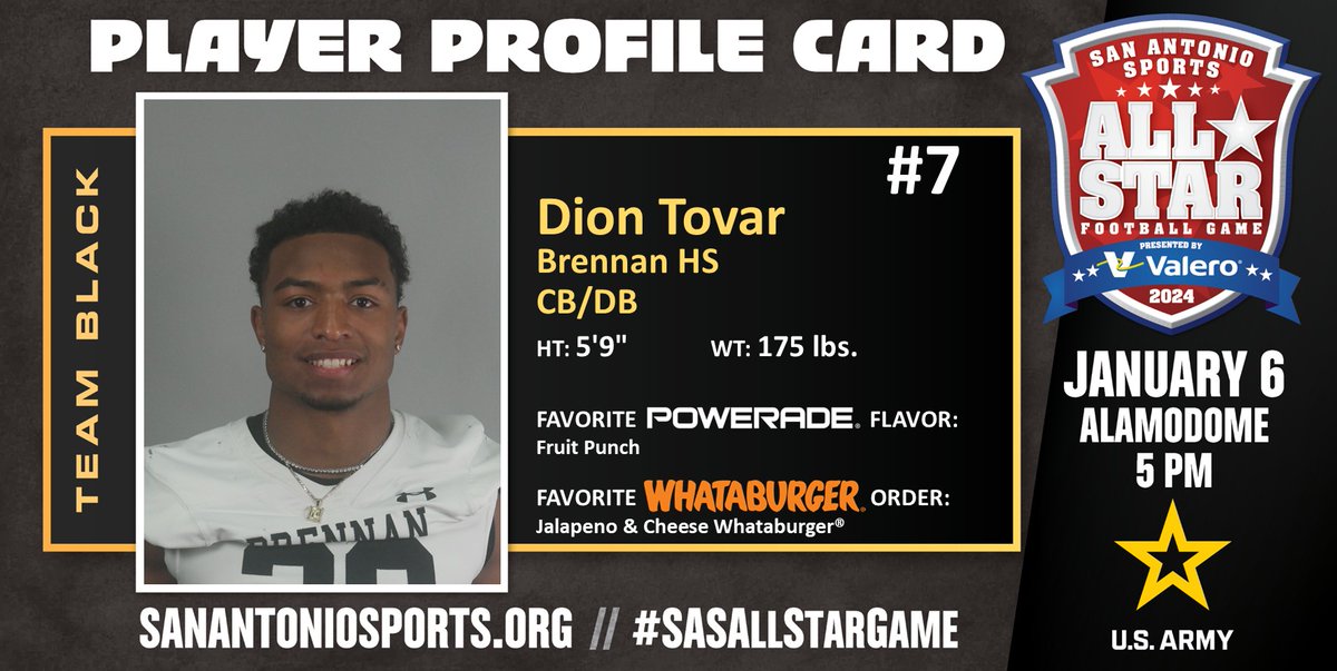 Meet <a href="/DionTovar/">Dion Tovar</a> from <a href="/BFNDFball/">Brennan Football</a> who will compete in the San Antonio Sports All-Star Football Game pres. by <a href="/ValeroEnergy/">Valero</a> at the Alamodome on Jan. 6 @usarmysatx #SASAllStarGame <a href="/USArmy/">U.S. Army</a> #BeAllYouCanBe <a href="/POWERADE/">POWERADE</a> <a href="/Whataburger/">Whataburger®</a>

<a href="/NISDBrennan/">Brennan High School</a>
<a href="/NISD_Athletics/">NISD_Athletics</a>
<a href="/BoosterBrennan/">Brennan Athletic Booster</a>