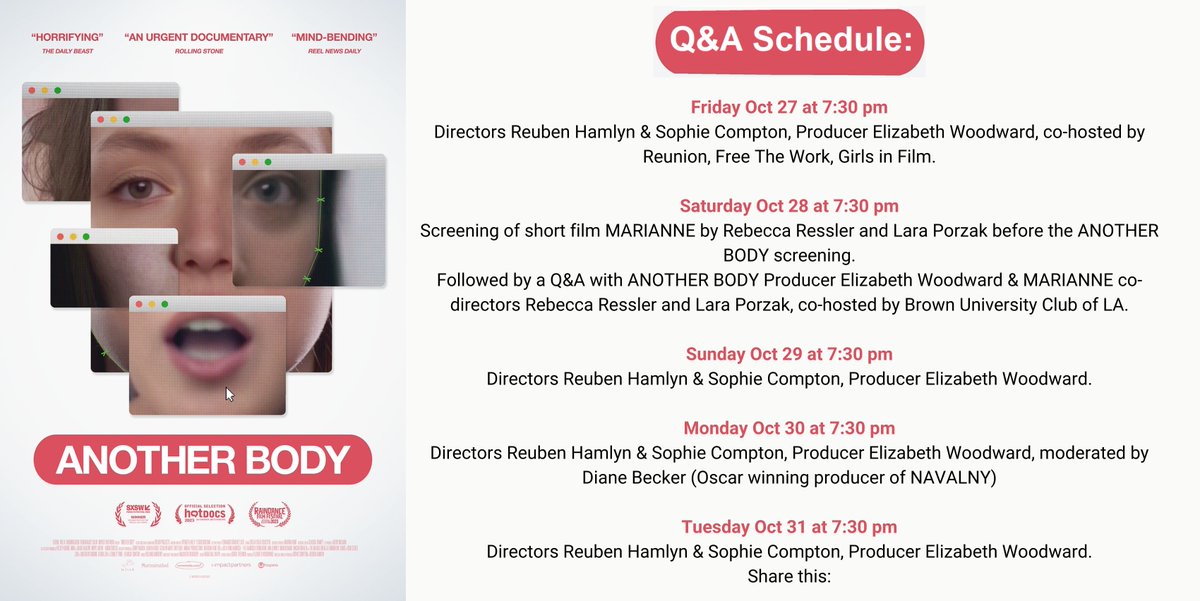 Starting Fri. don't miss ANOTHER BODY. Twenty-two-year-old engineering student Taylor gets a Facebook message from a friend with a link of her in deepfaked hardcore pornography. 'Horrifying.' @thedailybeast Get tix: laem.ly/3Ea2Yvb See below for the Q&A schedule!