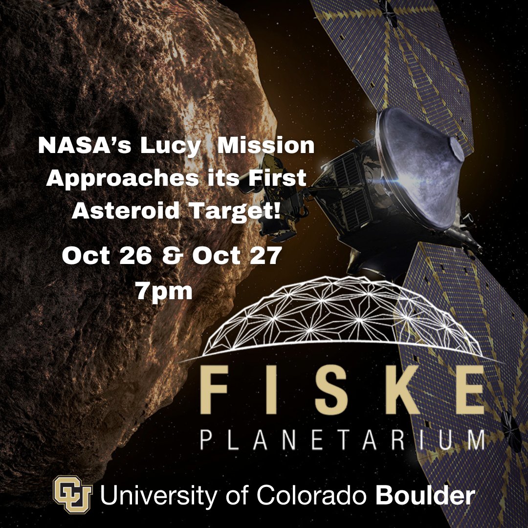 Near Boulder, Colorado? Tonight or tomorrow night, join us at the University of Colorado Boulder's Fiske Planetarium for a special presentation about Lucy and the Nov 1 asteroid encounter!

colorado.edu/fiske/showtime…