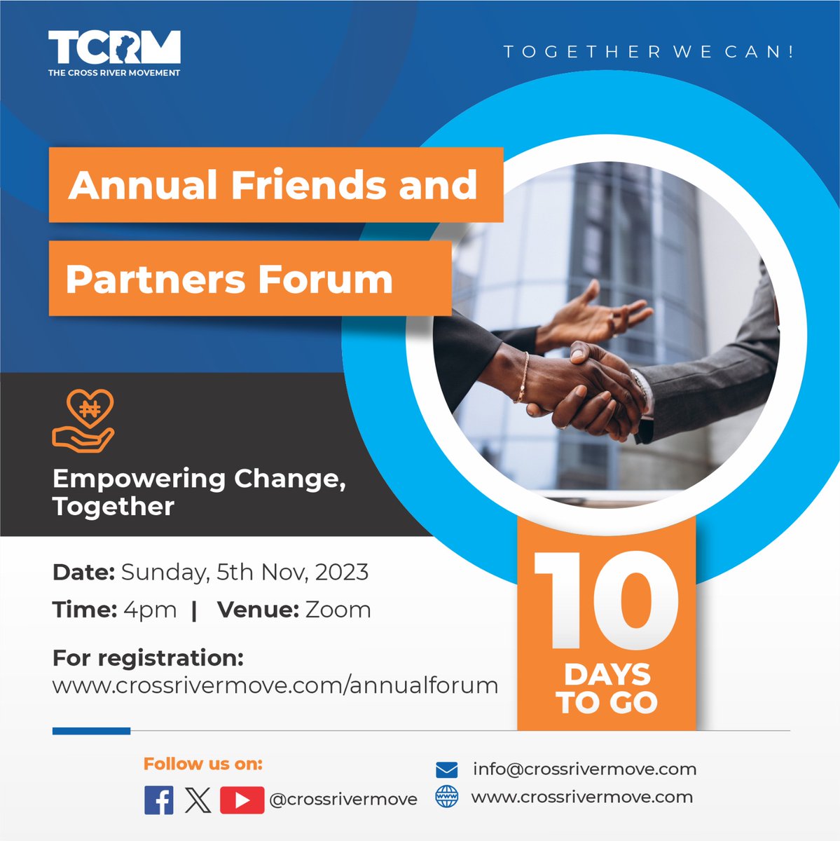 *It's 10 days to the TCRM Annual Friends and Partners Forum*
This is  a calling for all Crossriverians and lovers of Cross River to this Special Occasion 

*Theme: Empowering Change Together*

#TCRM #TheCrossriverMovement #GoodGovernance #CrossRiver