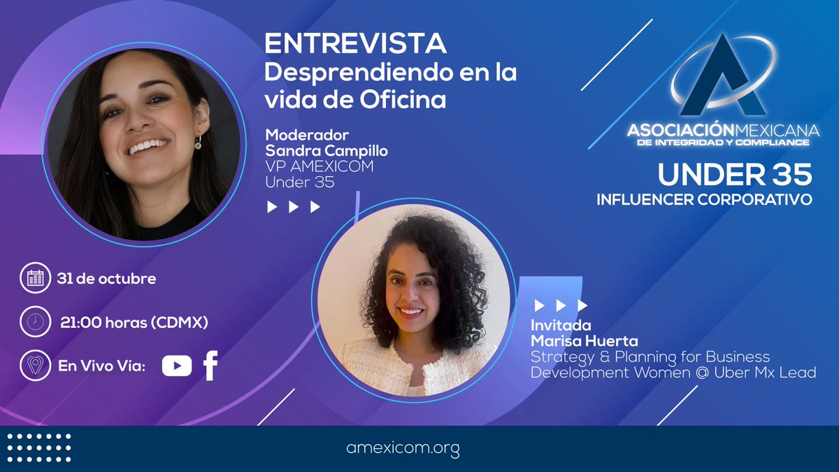 Entrevista #AMEXICOM moderada por Sandra Campillo - VP AMEXICOM Under 35.
Invitada: Marisa Huerta, Strategy &amp; Planning for Business Development Women, UBER Mx Lead. Quienes llevarán la entrevista "Desprendiendo en la vida de Oficina"
📅 – 31 de octubre
⏰ – 21 horas de México