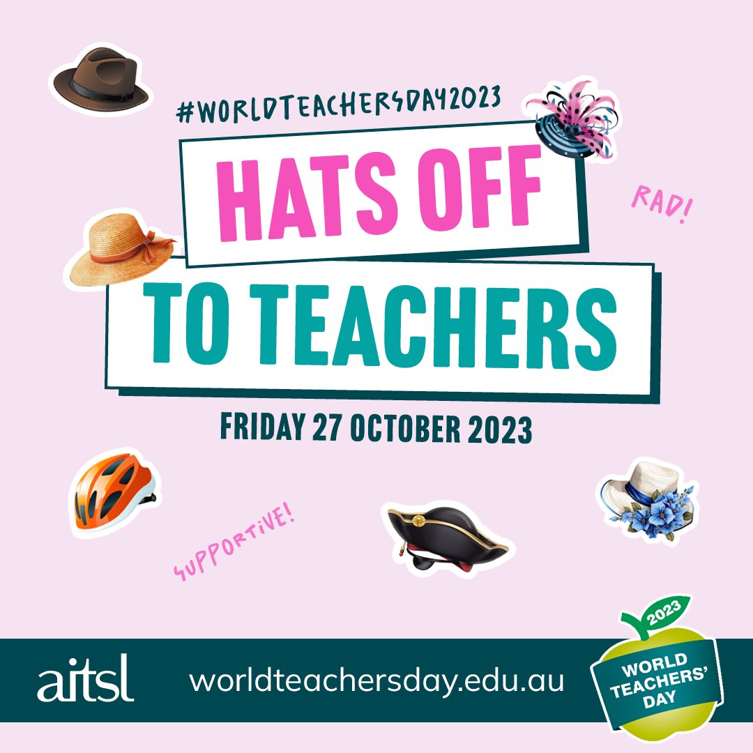 Hats off to teachers this World Teachers’ Day! Today we celebrate Australia’s teachers for their skilled work in educating, inspiring and supporting our students. Join us in saying thanks to your favourite teacher today. #worldteachersday2023 @aitsl