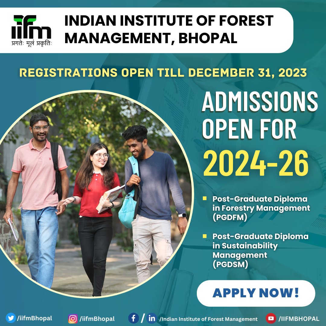 IIfmBhopal's tweet photo. 📢 Indian Institute of Forest Management (IIFM) is thrilled to announce admissions for the 2024-26 session in our prestigious Post Graduate Diploma in Forestry Management (PGDFM) and Post Graduate Diploma in Sustainability Management (PGDSM) programs!

#IIFMAdmissions #2024_26 https://t.co/gJbm2IKbIL