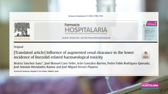 Influence of augmented renal clearance in the lower incidence of linezolid-related haematological toxicity <a href="/farmacia_h12o/">S. Farmacia 12 Octubre</a> #RevistaFarmaciaHospitalaria #HospitalPharmacy revistafarmaciahospitalaria.es/es-translated-…