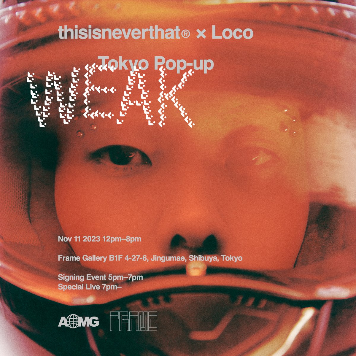 [로꼬 (Loco)] Loco x thisisneverthat® [WEAK] Merch POP-UP in Tokyo • 2023.11.11(Sat) 12:00-20:00 thisisneverthat® Tokyo Flagship Store B1F | Frame Gallery • Sales 12:00-16:30 • Signing Event 17:00-19:00 • Loco’s Special Live 19:00- - #로꼬 #Loco #WEAK #AOMG