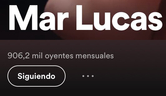 MarLucasEsp's tweet photo. Mar Lucas supera los 900K oyentes mensuales por primera vez en su carrera. https://t.co/eFlLgKwjBH