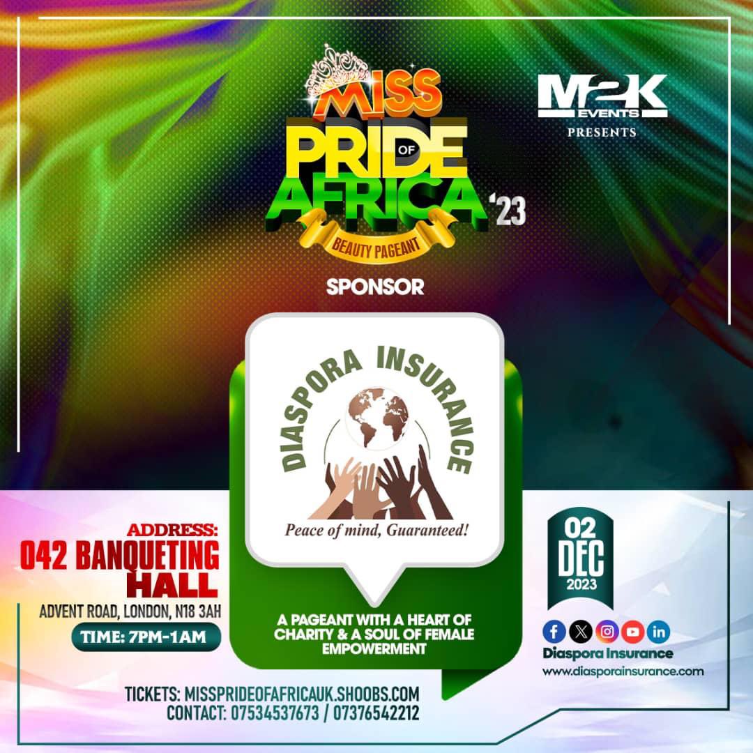Kindly join us as we welcome our title sponsors @diaspora_insurance.
Welcome on board and thank you for sponsoring Miss Pride of Africa UK 2022- A Pageant With A Heart Of Charity &amp; A Soul Of Female Empowerment -
Grand Finale Date: 2nd Dec 2023
#AfricanAndProud #MPOAUK2023