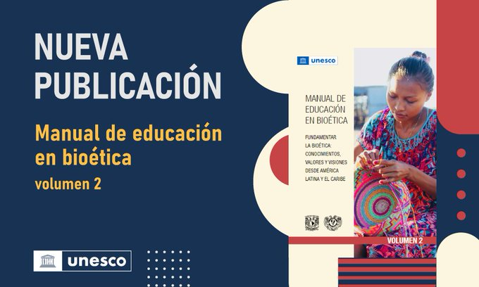 📗 ACCEDE A LA PUBLICACIÓN

Conoce nuestro manual de educación en #Bioética que presentamos junto a <a href="/UNAM_MX/">UNAM</a> , con temas construidos desde América Latina y el Caribe para generar preguntas y orientar en la búsqueda de sus respuestas.

👉 bit.ly/3yBqAXD