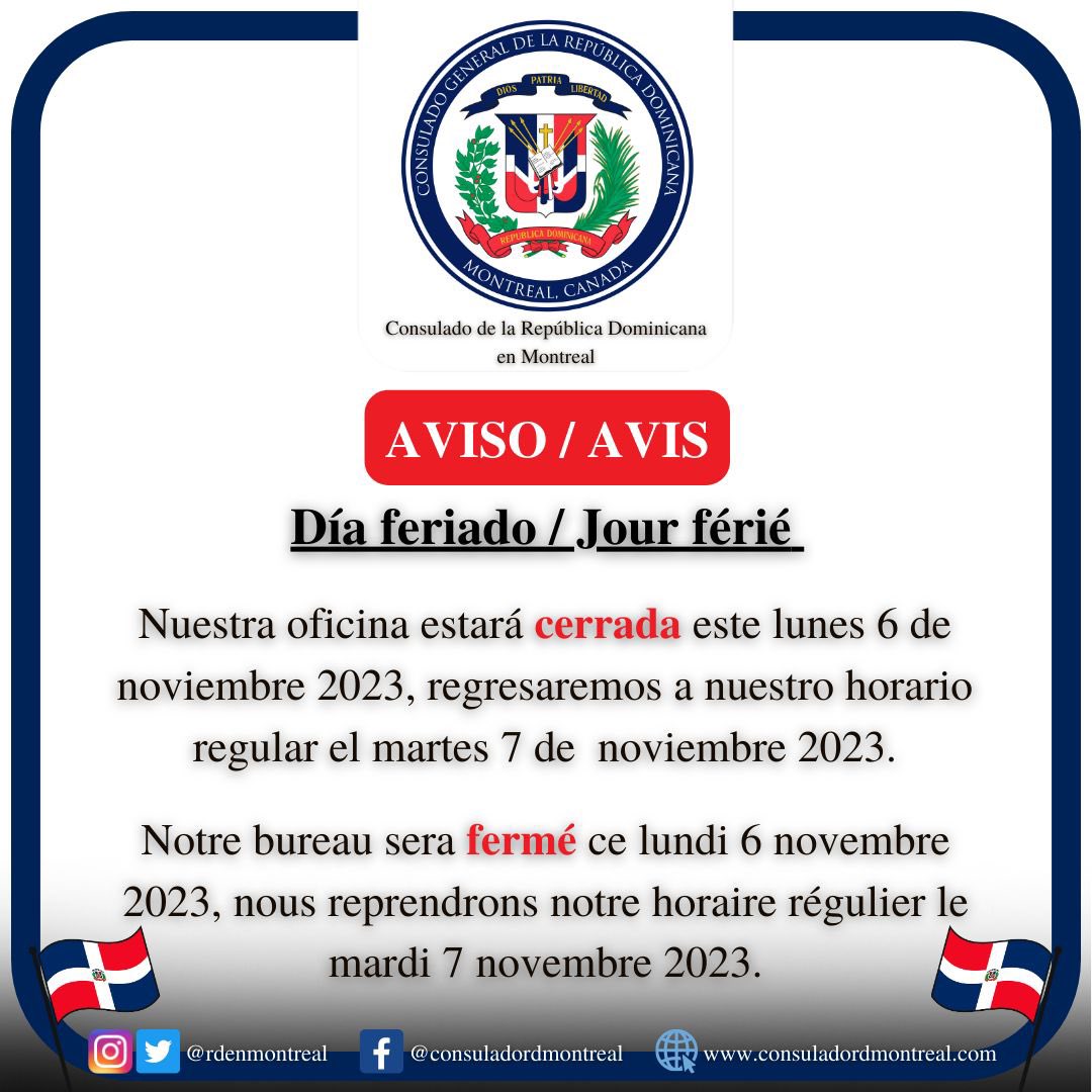 RDenMontreal's tweet photo. [AVISO] Nuestra oficina estará cerrada este lunes 6 de noviembre 2023, regresaremos a nuestro horario regular el martes 7 de noviembre 2023.

[AVIS] Notre bureau sera fermé ce lundi 6 novembre 2023, nous reprendrons notre horaire régulier le mardi 7 novembre 2023.

#MIREXRD https://t.co/uzkOZDUrGw