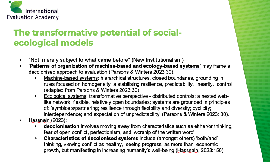 iangoldmansa's tweet photo. @IEAc_Eval @CandiceMorkel @ScottChaplowe @DEval_Institute @GEI_GlobalEval @ReLAC_eval @tweet_afrea @EES_Eval @APEAeval @SAMEA_ZA @IDEASEval @ClimateZA @DpmeOfficial @Thokozileglenda @ClearEdoe @CLEARAA1 @ClearFA_CESAG @Clear_Lac @fgv_clear @candicemorkel presented the analytical framework we are building for looking at national #evaluation systems based on social-ecological systems, decolonisation and new #institutionalism. @IEAc_Eval webinar on decolonising national evaluation systems. https://t.co/IxdlDVI4Wt