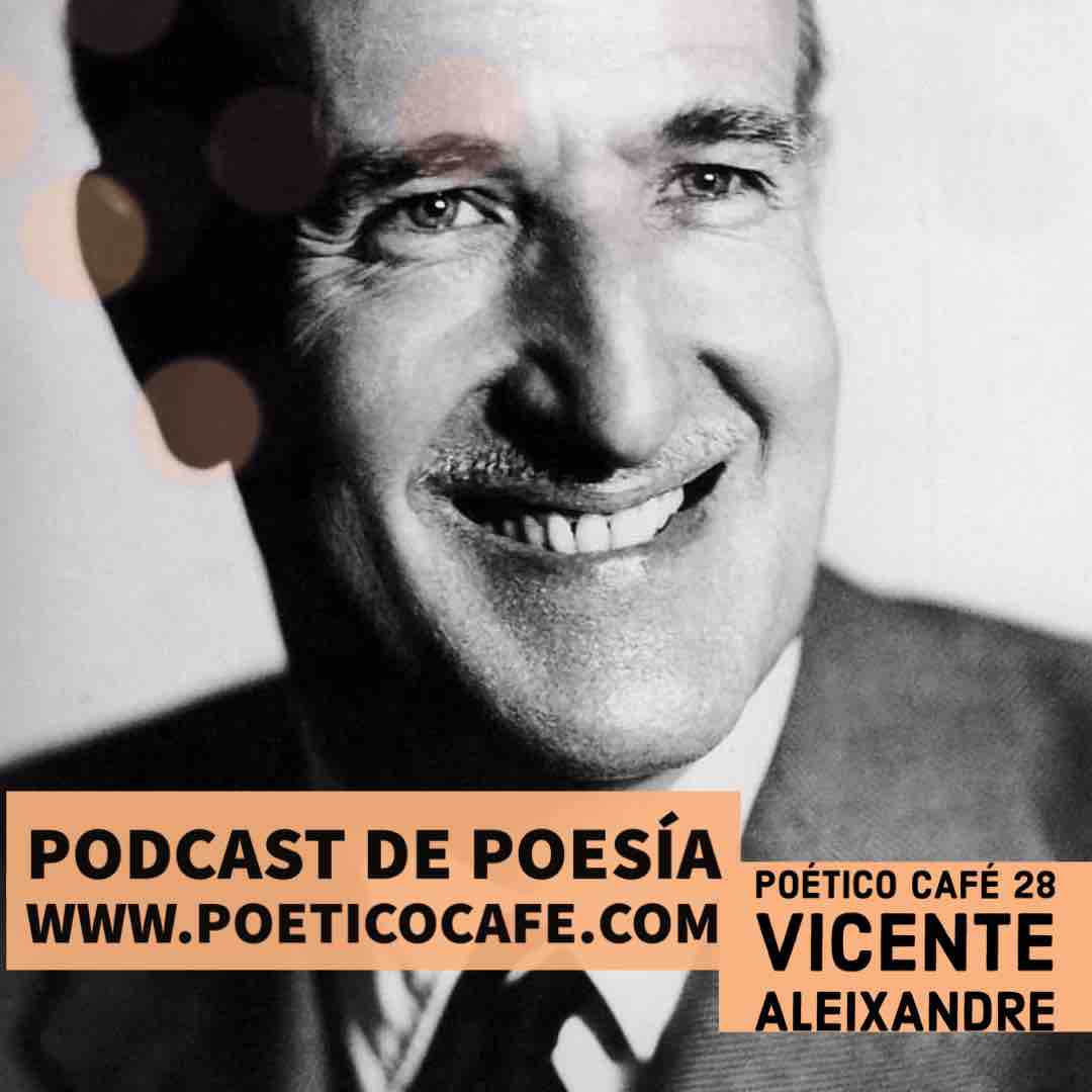 #Podcast #Poeticocafe número 28, sobre el #poeta #VicenteAleixandre. 
poeticocafe.com o en un plataforma de podcast favorita.