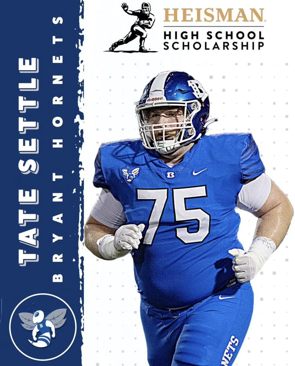 Congratulations TATE SETTLE #75 O-LINE for the Bryant Hornets! The 2023 HEISMAN High School Scholarship Recipient! #bryanthornets #Be212 #bryanthornetfootball #QuadSquad #212nation #studentathlete