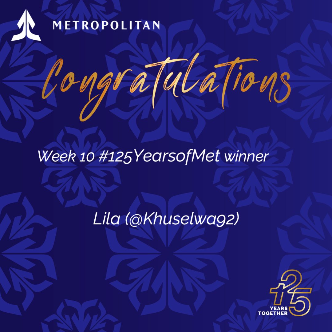 MetropolitanZA's tweet photo. Congrats to Lila (@Khuselwa92), our lucky winner for week 10 of the #125YearsofMet competition.
You did the things that needed to be done! You will be hearing from us shortly for prize information. For terms and conditions, please visit: https://t.co/Q2Hfn95kEp #TogetherWeCan https://t.co/bdW3Fyq5IG