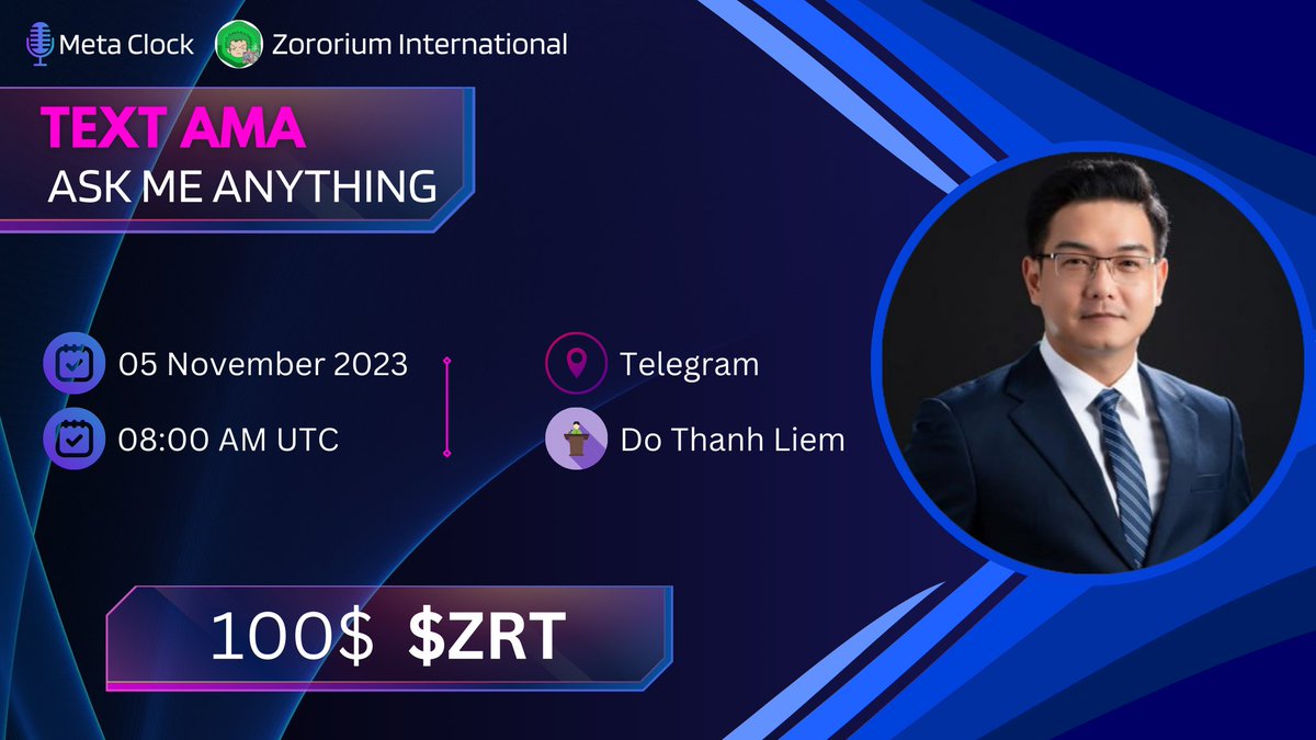🎙️AMA ANNOUNCEMENT MetaClock. 

🧬The Telegram  #AMA with @zorotokenio

Venue : t.me/MetaClock_AMA

🤠Guest: Do Thanh Liem &amp; Hoang Van Nam

⏰Date: 08:00 AM  05 November  2023  UTC

🎁Reward: 100$  $ZRT

1⃣Follow <a href="/MetaClock_AMA/">Meta Clock || AMA + Spaces 🧬</a> &amp; @zorotokenio
2️⃣Join 
t.me/zororiumen