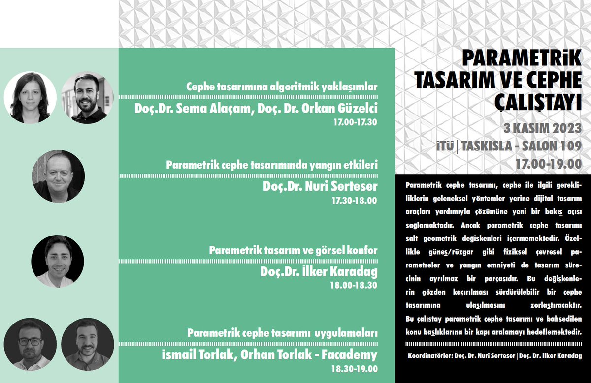 itutaskisla's tweet photo. “PARAMETRİK TASARIM ve CEPHE ÇALIŞTAYI” bugün 109 numaralı salonda gerçekleştirilecektir, katılım herkese açıktır. #ITUTaskisla https://t.co/Z0sc4enkGh