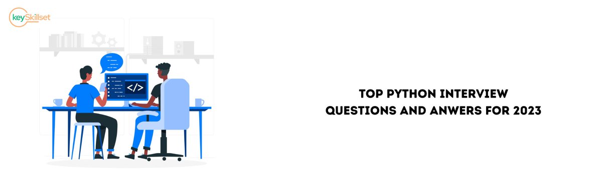keyskillset's tweet image. Preparing for an #interview can be challenging &amp;amp; time-consuming, so we have curated a list of top #Pythoninterview questions &amp;amp; answers for 2023. Check out this #blog for the #cheatsheet of #Python Q&amp;amp;A.
Link:keyskillset.com/resources/top-…
#PythonProgramming #Coding #keySkillset #viral