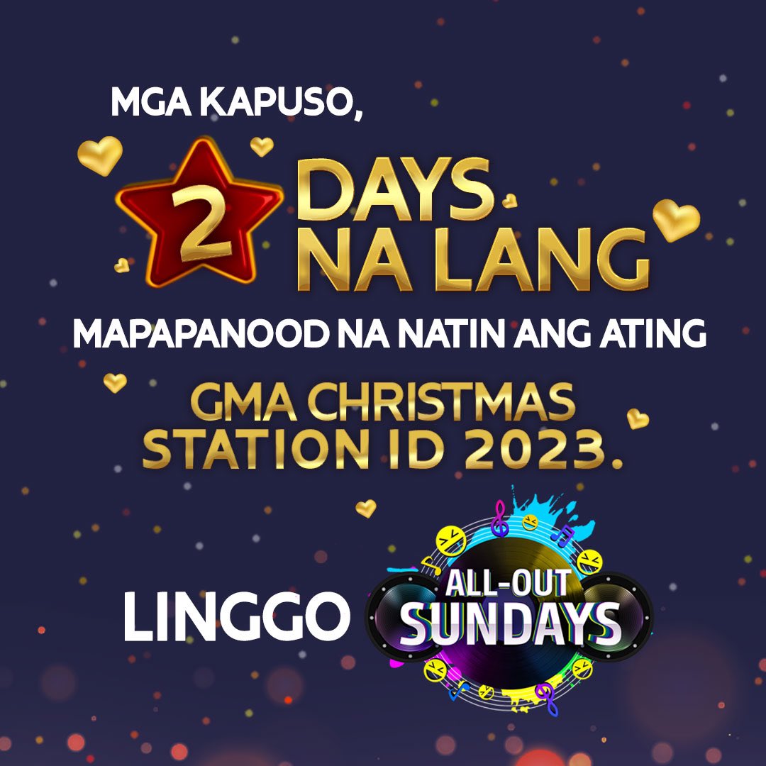 2 DAYS TO GO at mapapanood na natin ang ating 2023 GMA Christmas Station ID. Abangan sa #AllOutSundays! ❤️