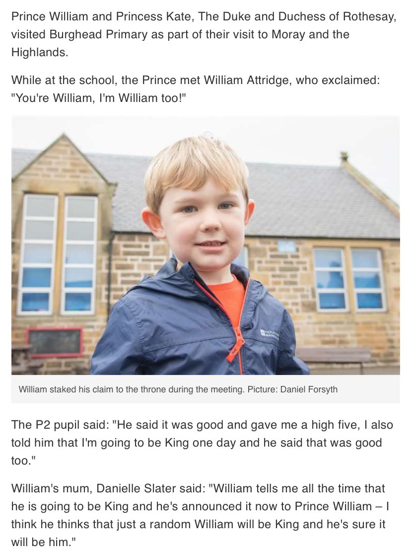 tokkianami's tweet photo. Burghead Primary pupil named William Attridge told Prince William yesterday that he is going to be King one day 👑

“William tells me all the time that he is going to be King and he's announced it now to Prince William – I think he thinks that just a random William will be King and he's sure it will be him.” 😂😂😂