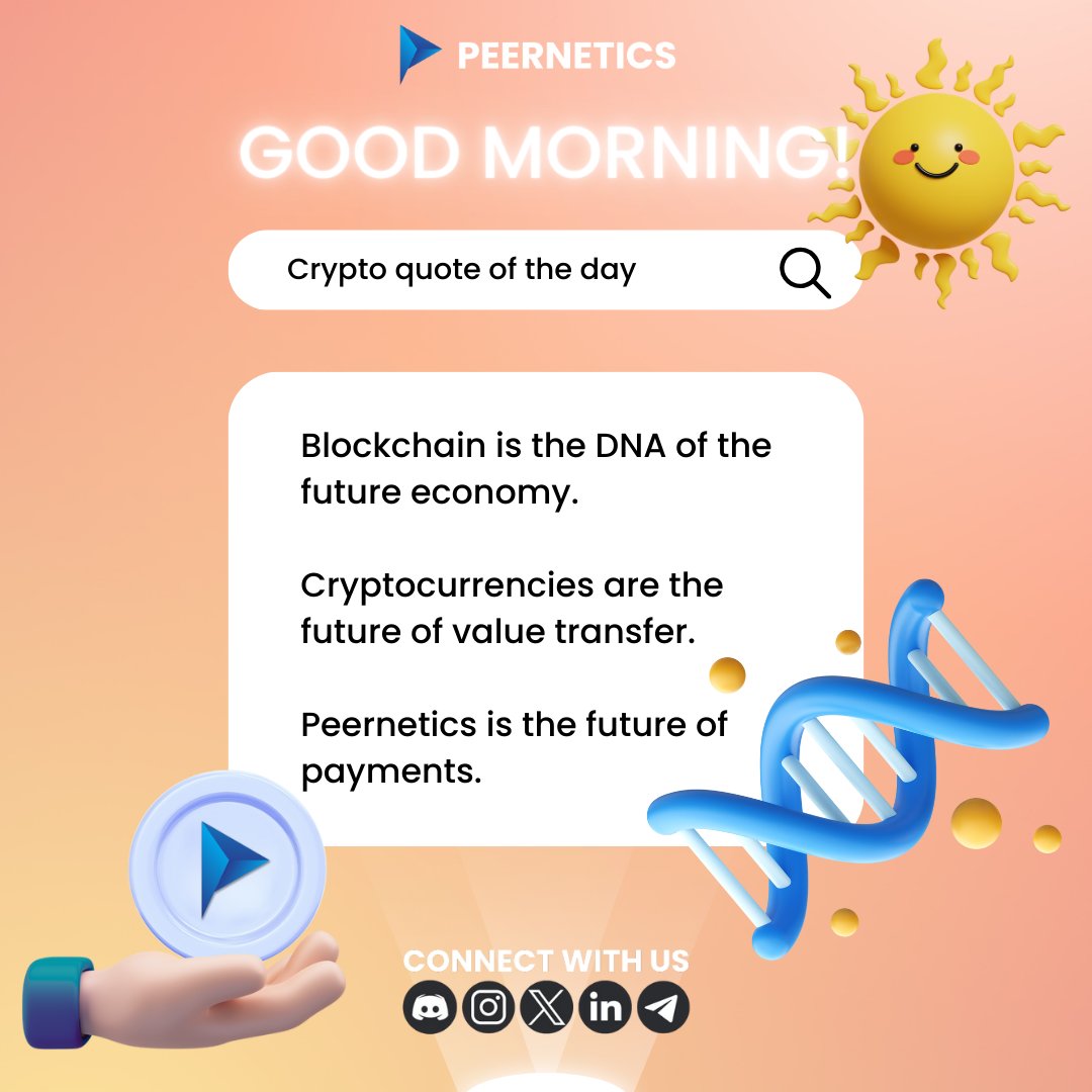 peernetics's tweet photo. 🌞 GM, future economy builders! 

Blockchain is the DNA of the future economy, and Peernetics is the future of payments. 💼🌐 

#BlockchainEconomy #FuturePayments #economy #paymentgateway #cryptopayments https://t.co/VKzQEaeBfZ