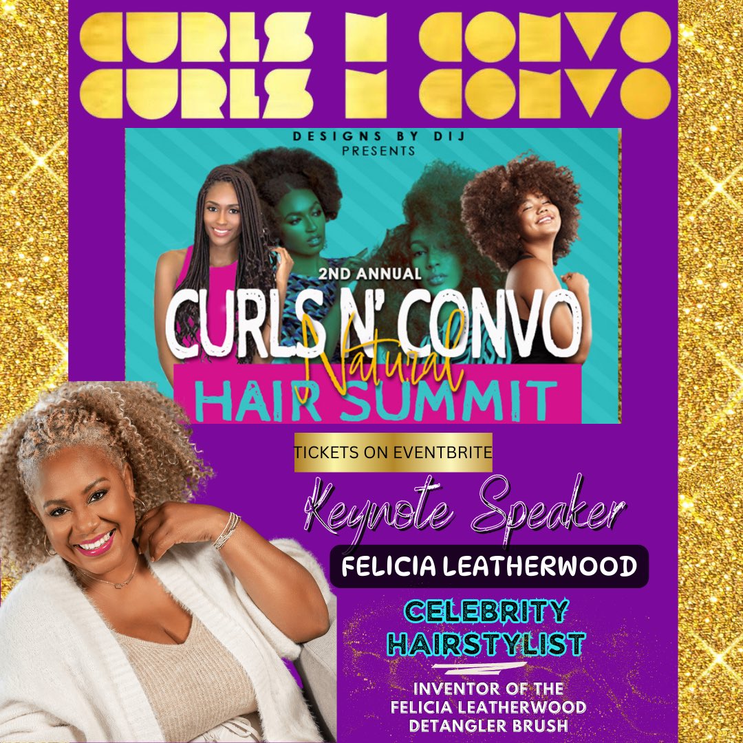 📣 🔊: Keynote Speaker: Curls N’ Convo Natural Hair Summit is Felicia Leatherwood! ☺️🤗 ✅ Celebrity Hairstylist 
✅Inventor Of The Felicia Leatherwood Detangler Brush 
GRAB TICKET curlsnconvo.eventbrite.com  EVENT DATE: Saturday, November 4 <a href="/6/">Adrián Lamo</a> PM ET/ 5 CT #hairevent #naturalhair