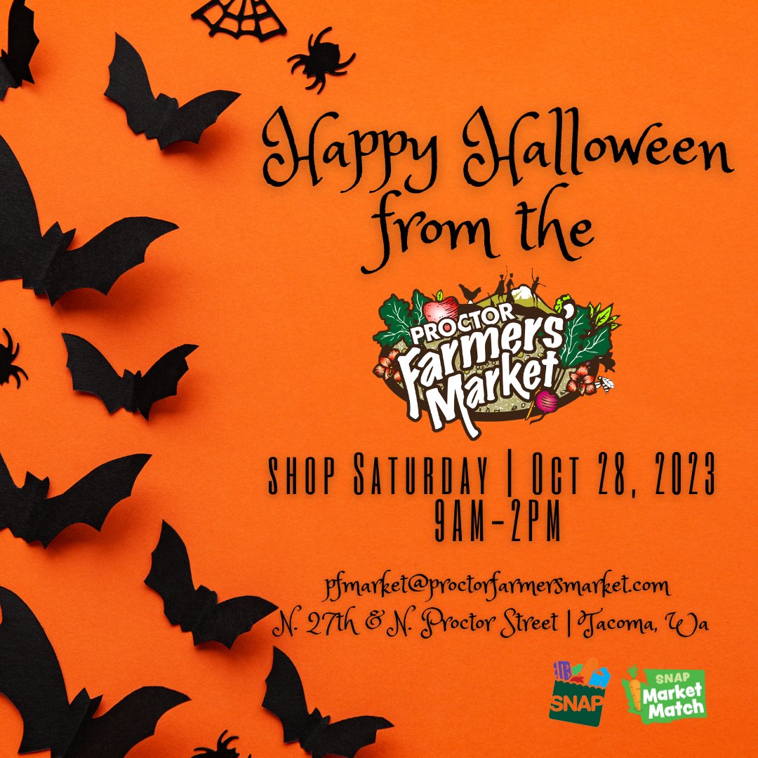ProctorFmMkt's tweet photo. Happy Halloween!
This Halloween weekend we have a great selection of fresh, local foods at the Market.

Saturdays | 9AM-2PM | Mar 25-Dec 16, 2023
EBT Welcome | SNAP Market Match &amp; Sustainability Match | WIC &amp; Senior FMNP Available.
N. 27th &amp; N. Proctor Street | Tacoma, WA 98406 https://t.co/qzV21xJTIo