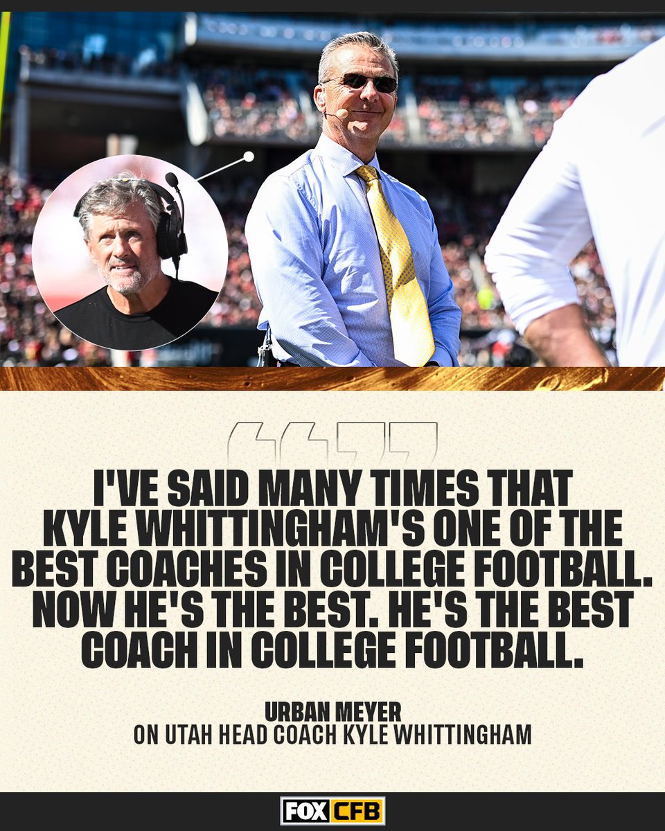 CFBONFOX's tweet photo. Urban Meyer has high praise for @UtahCoachWhitt 🙌

@Utah_Football https://t.co/7UKc3PA13W