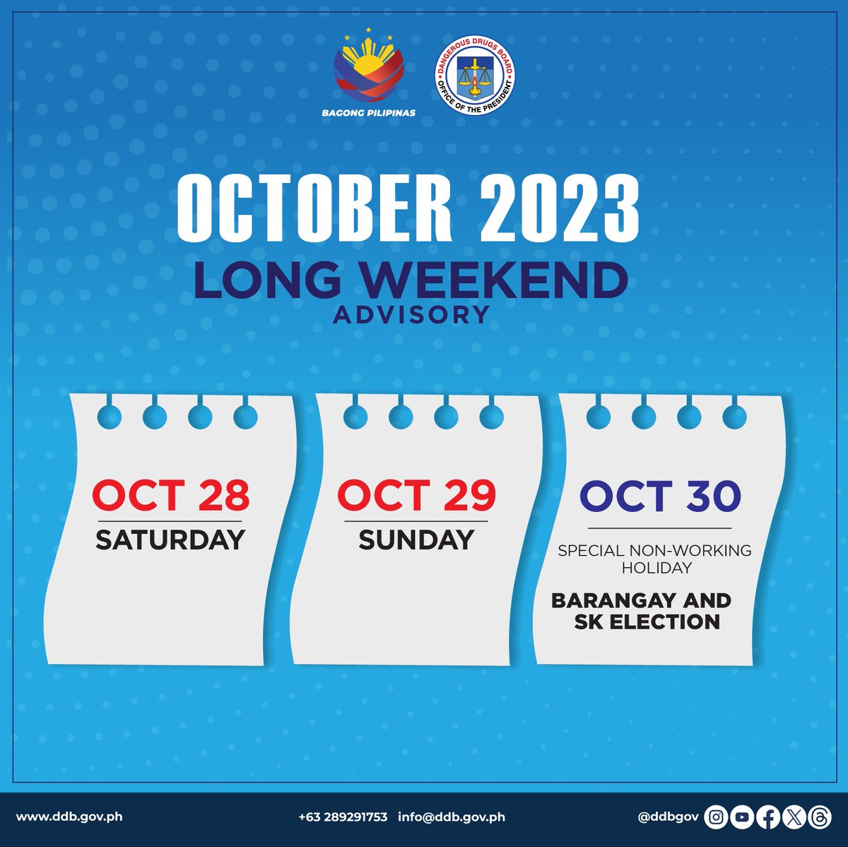DDBgov's tweet image. #LongWeekendAlert | Pursuant to Proclamation No. 359 which declares October 30, 2023 (Monday) as a special (non-working) holiday to give way to the Barangay and Sangguniang Kabataan Election, the DDB  hopes for a successful, fair, and transparent election nationwide.

#BSKE2023