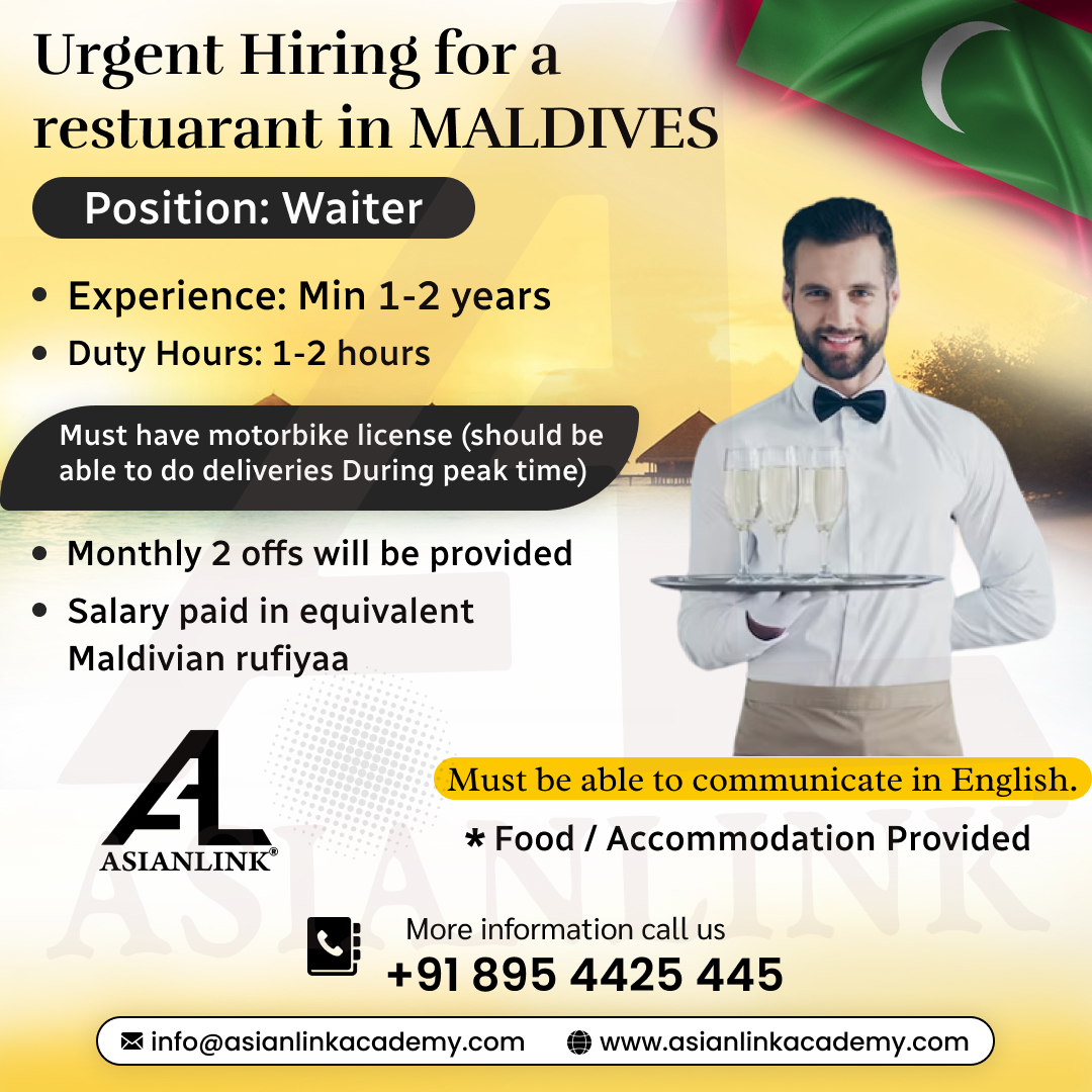 Urgent Hiring for a restuarant in MALDIVES

#AsianlinkAcademy #MaldivesJobs #RestaurantJobs #HiringNow #MaldivesHiring #UrgentHiring #RestaurantStaff #JobOpportunities #MaldivesCareer #EmploymentMaldives #JobSearch #WorkInMaldives #JobVacancies #MaldivesEmployment