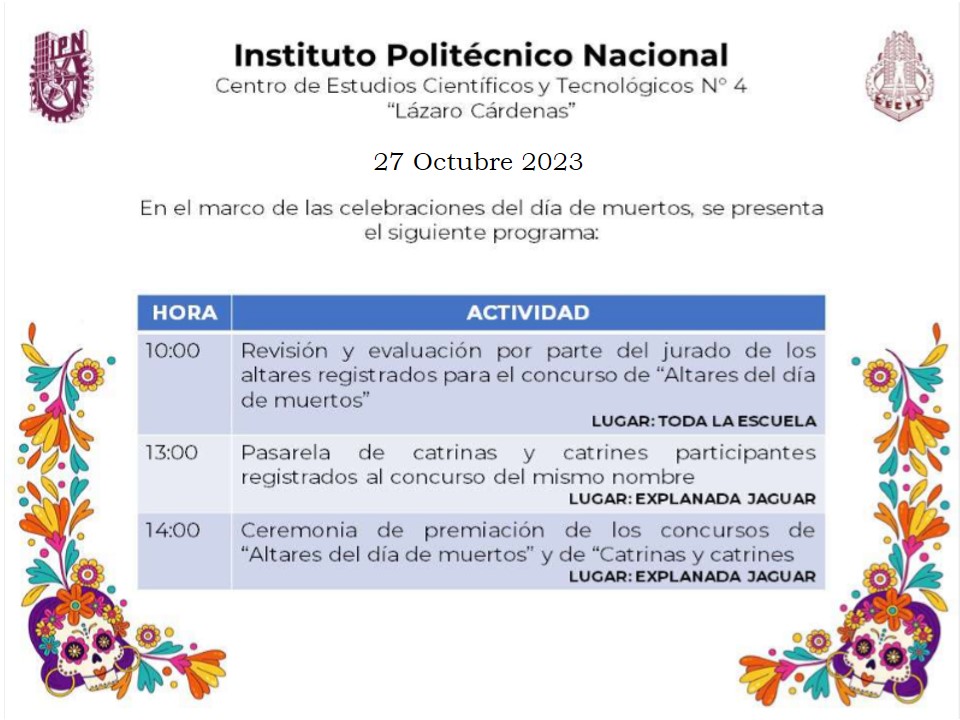 Este 27 de Octubre no te puedes perder las actividades y eventos en Cecyt 4 en el marco de las celebraciones de Dia de Muertos!! Te esperamos!! 📷📷