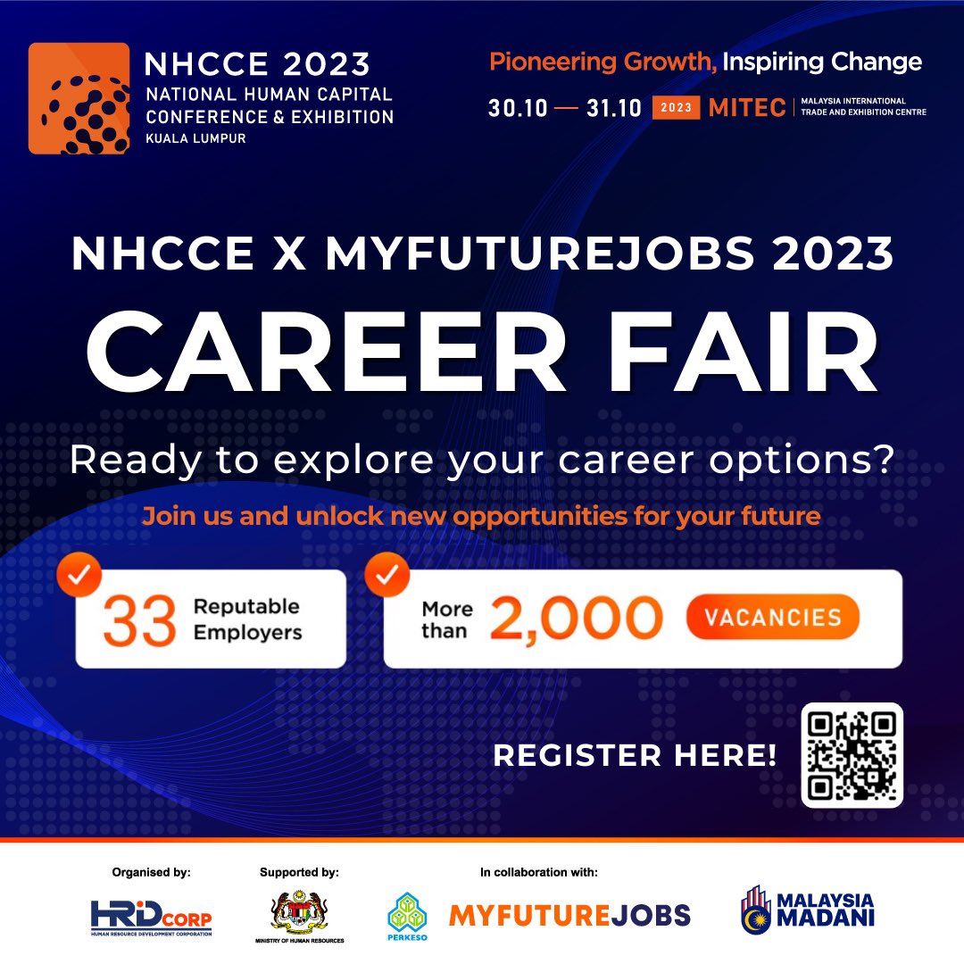 hpc_hrdc's tweet photo. Attention jobseekers! Over 2,000 job vacancies are available at the NHCCE x MYFUTUREJOBS 2023 Career Fair!

Held in conjunction with the National Human Capital Conference and Exhibition 2023, this career fair is brought to you by HRD Corp in collaboration with PERKESO!

@hrdcorp_ https://t.co/lyHoYlsTay