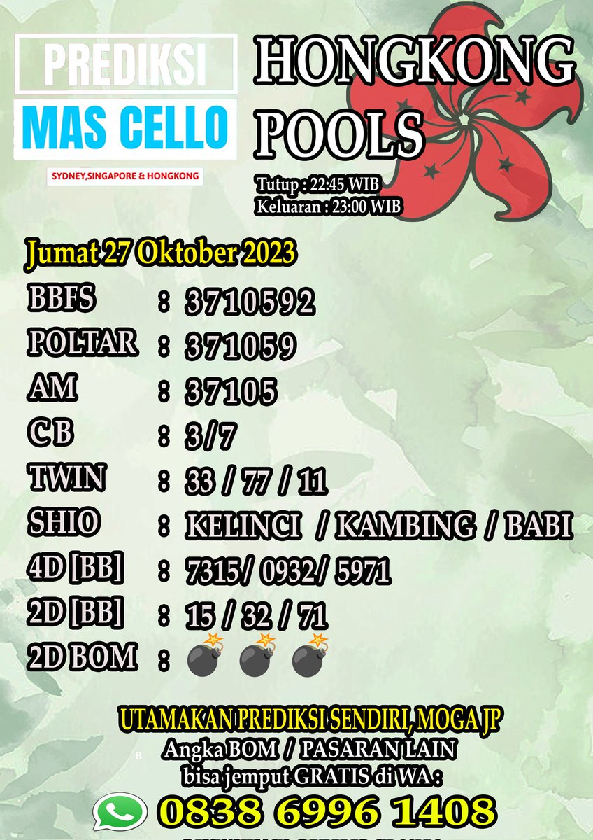 prediksimas's tweet photo. PREDIKSI HONGKONG JUMAT 27 OKTOBER 2023 BOM dan angka lain bisa jemput di WA 0838 6996 1408 GRATIS #ONEPIECE1096 #Gazabombing #FNAFMovie #Hongkong #Bocoranhk #togelonline #rumusanhk #togeljackpot #prediksitogelhariini #Pastijp https://t.co/i1ElRSgEFa