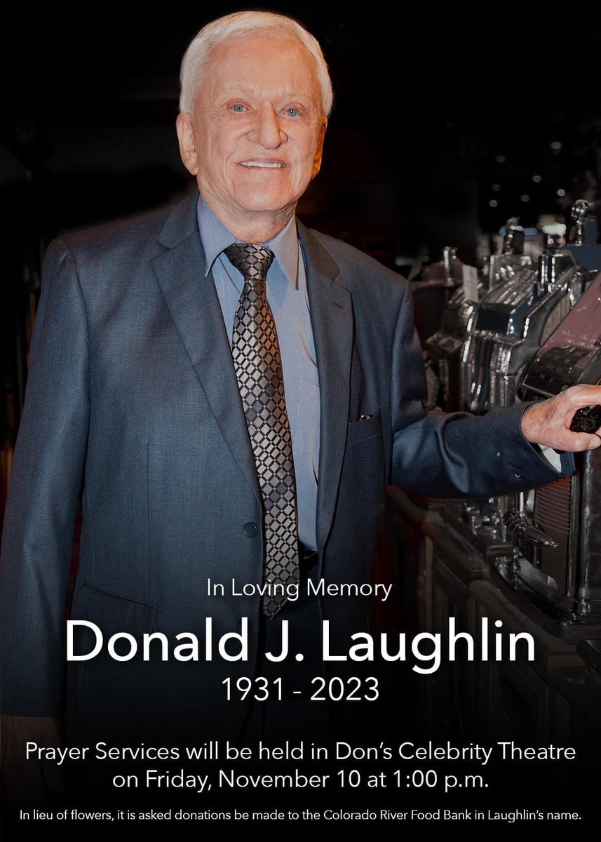 Rip Don Laughlin the best small big city in the world after Reno, what a legend! 🙏🕯️ @laughlinbuzz @LasVegasLocally @VitalVegas #vegas #rip #lagendary