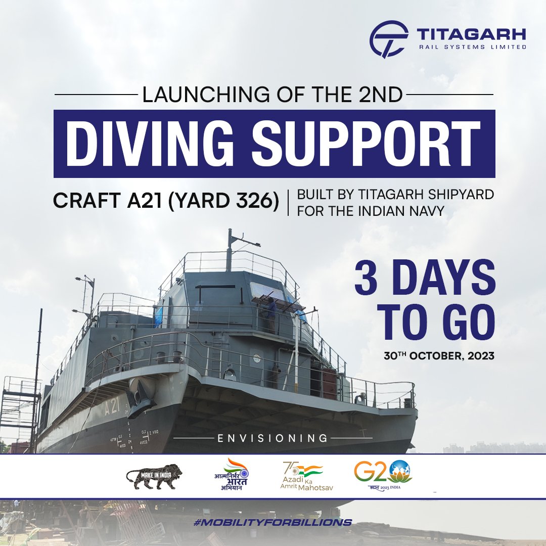 Countdown Begins! 3 days to go as #TITAGARH is set to launch yet another Diving Support Craft- A21 (Yard 326) for the Indian Navy. Stay tuned for one-of-a-kind maritime milestone being created !
Save the date: October 30, 2023.
#AtmanirbharBharat #mobilityforbillions
#IndianNavy