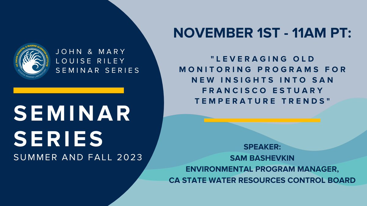 On 11/1 at 11am PT, join us for "Leveraging old monitoring programs for new insights into San Francisco #Estuary temperature trends", with speaker <a href="/SamBashevkin/">Sam Bashevkin</a>, an Environmental Program Manager at <a href="/CaWaterBoards/">California Water Boards</a>: ucdavis.zoom.us/webinar/regist…